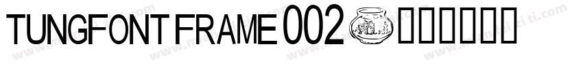 tungfont frame 002 R字体转换